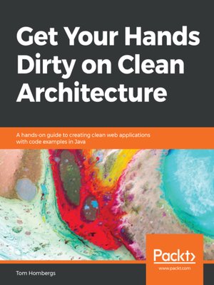 cover image of Get Your Hands Dirty on Clean Architecture